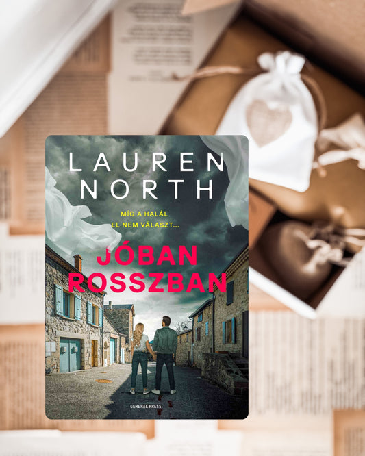Könyves box | Lauren North: Jóban-rosszban